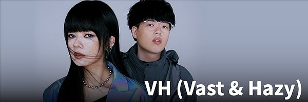 VH (Vast & Hazy) 